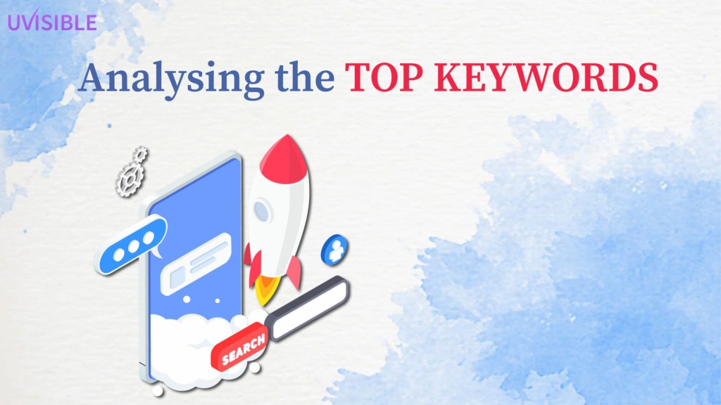 Analysing the TOP KEYWORDS