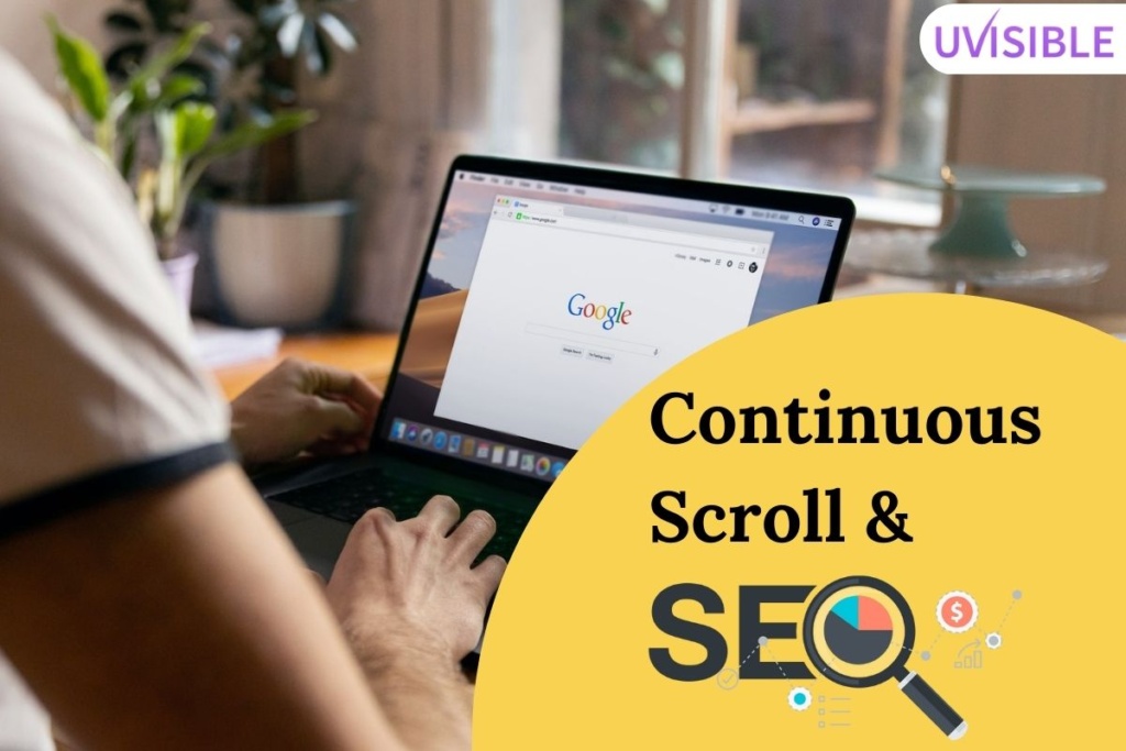 Google's Continuous Scrolling: How SEO Will Get Impacted