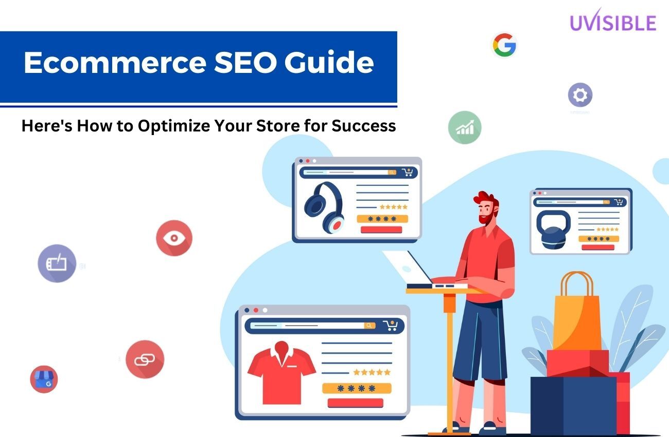 Ecommerce SEO Guide: Here's How To Optimize Your Store For Success ...