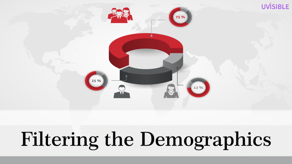 Filtering the demographics