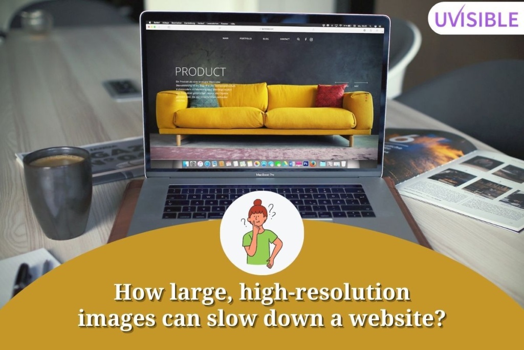 How large, high-resolution images can slow down a website