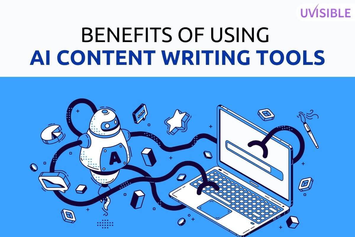 Benefits of Using AI Content Writing